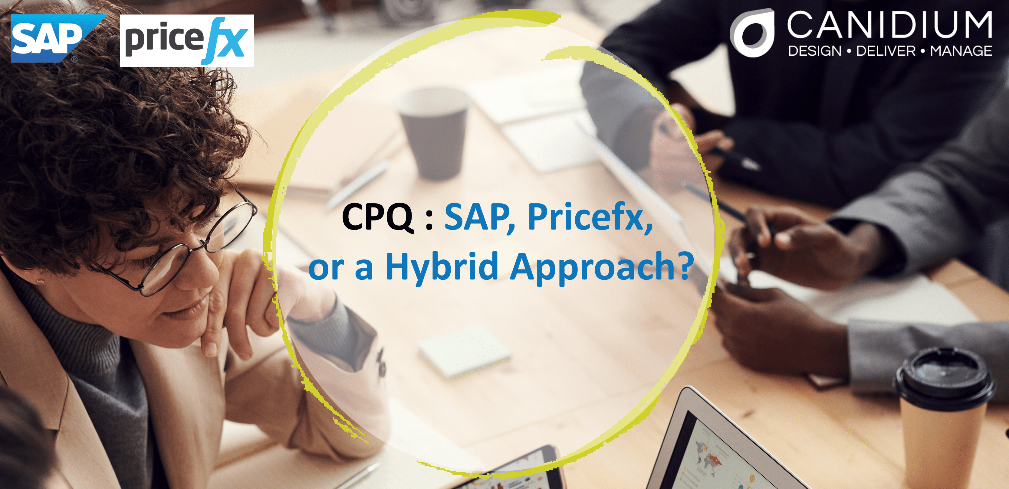 CPQ: SAP, Pricefx, or a Hybrid Approach?