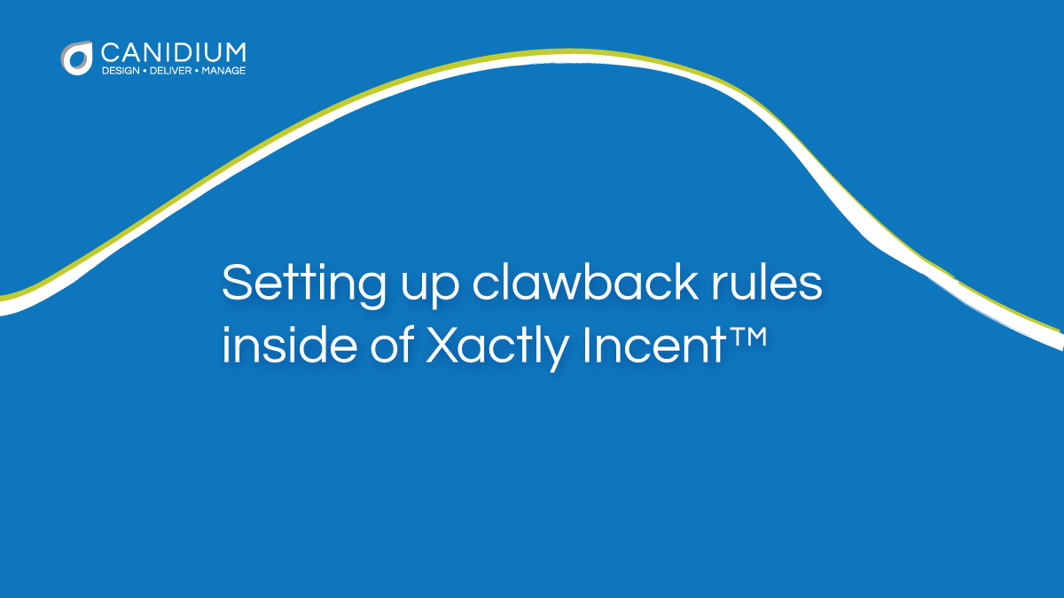 The functionality of Xactly Incent Clawbacks