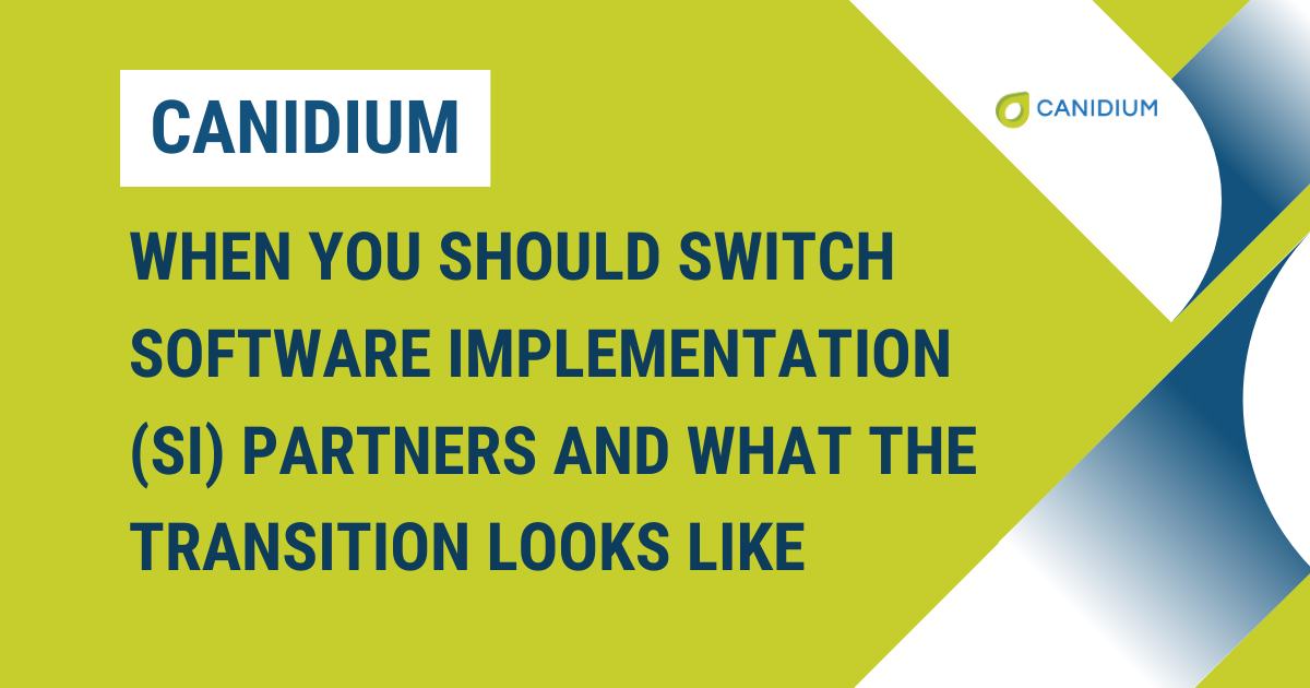 When You Should Switch Software Implementation (SI) Partners and What the Transition Looks Like